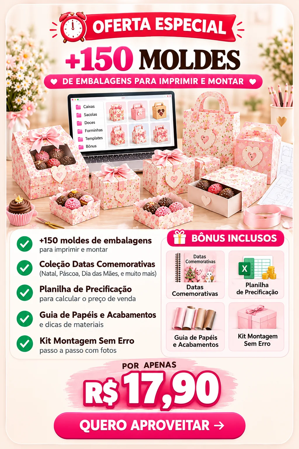 Oferta especial: +150 moldes e todos os bônus por R$ 17,90